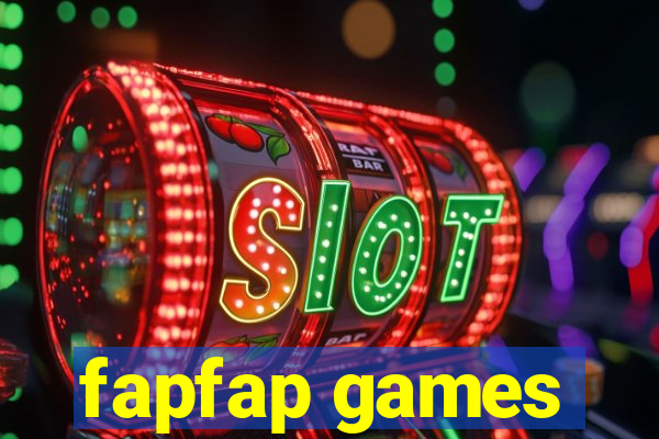 fapfap games